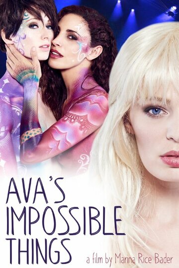 Ava's Impossible Things (2016)